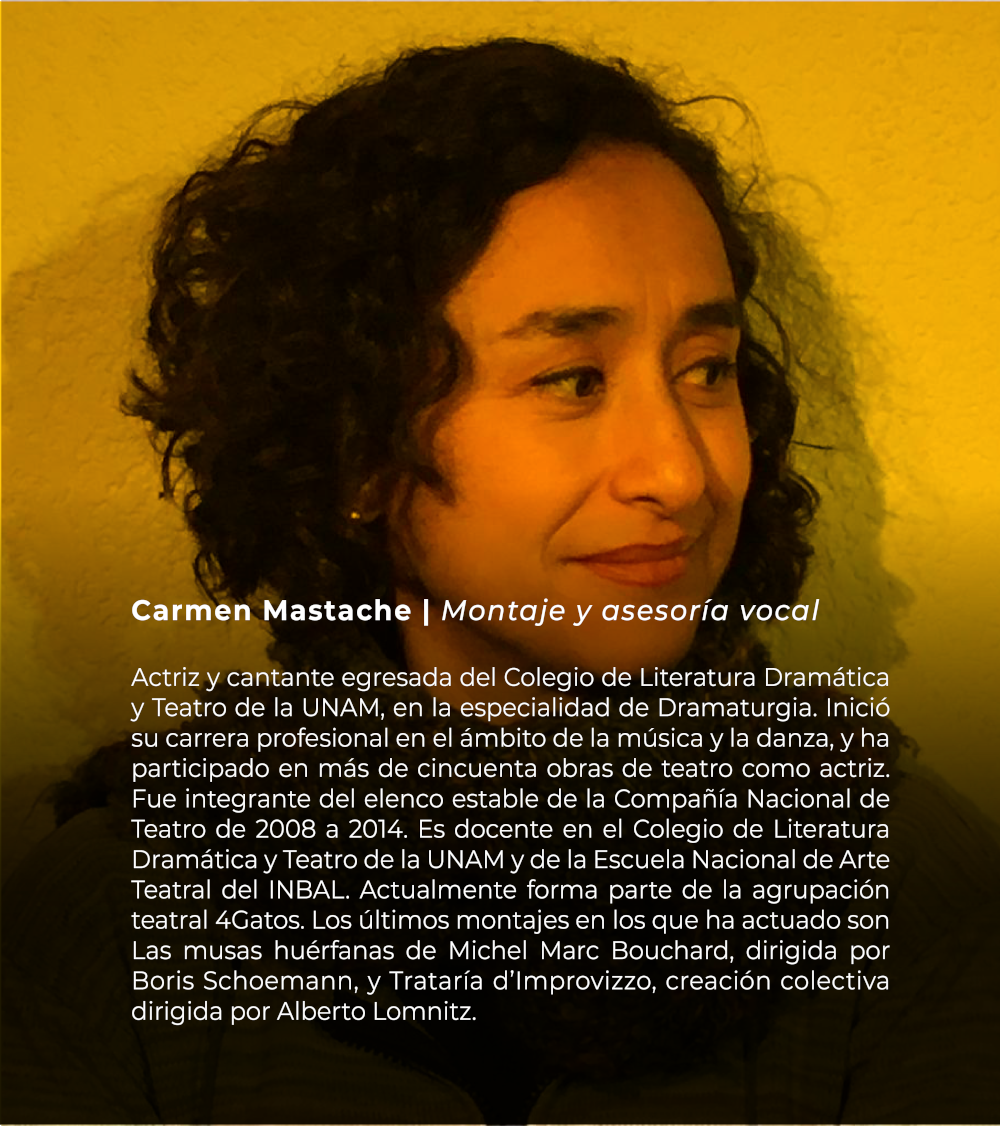 Carmen Mastache | Montaje y Asesoría vocal