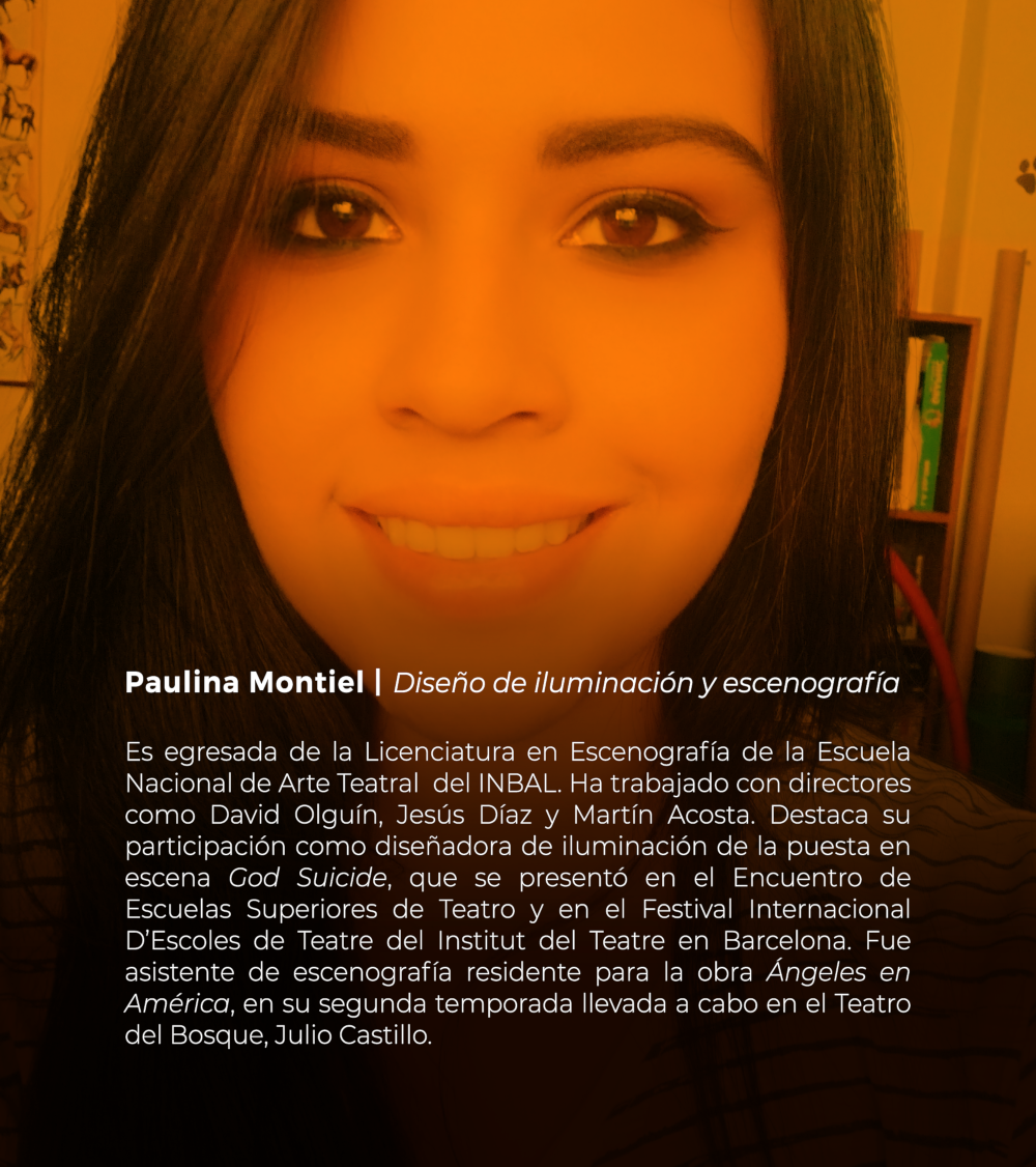 Paulina Montiel | Diseño de iluminación y escenografía