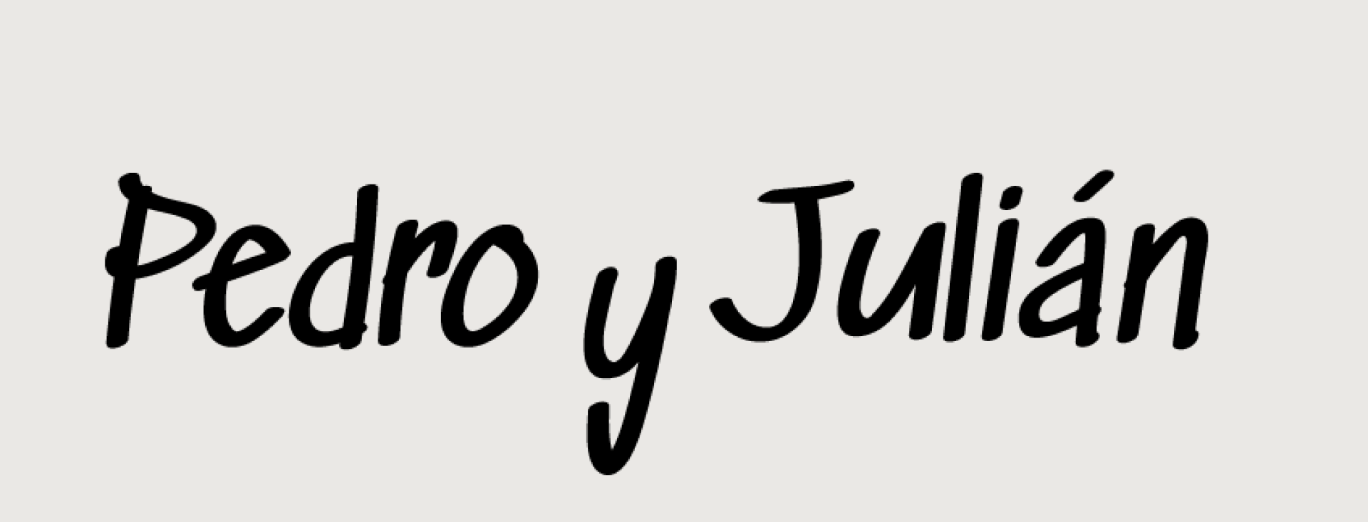 Pedro y Julián - Header 0